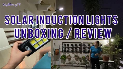 SOLAR INDUCTION STREET LAMP. UNBOXING TEST AND .
